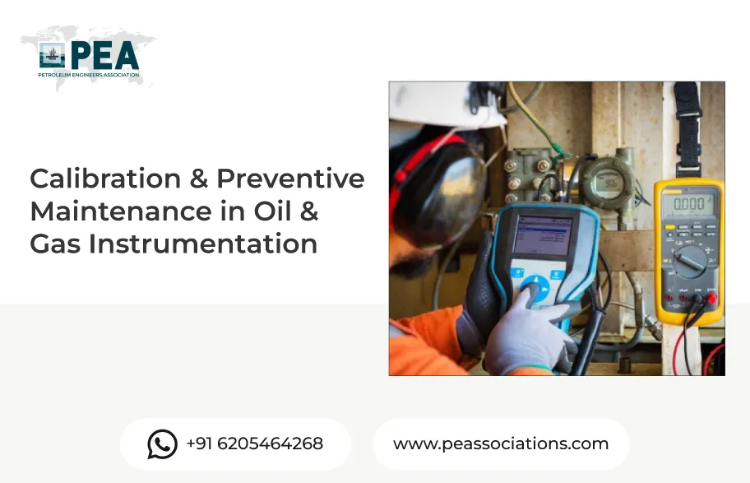 Calibration and Preventive Maintenance in Oil & Gas Instrumentation