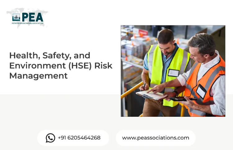 Health, Safety, and Environment (HSE) Risk Management