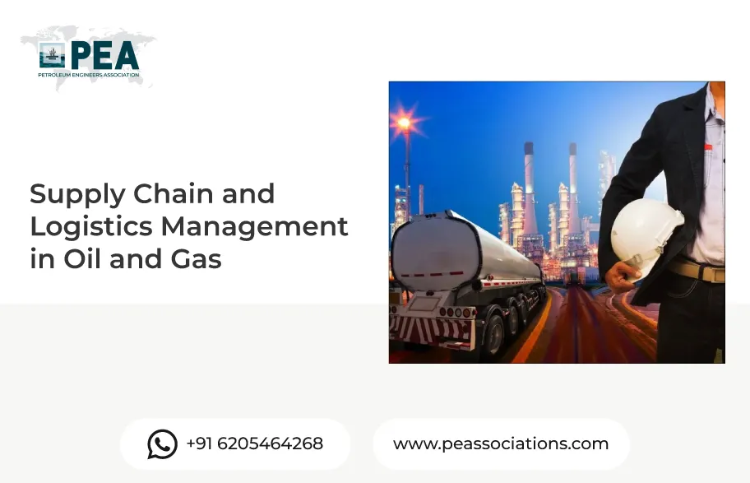 Supply Chain and Logistics Management in Oil and Gas