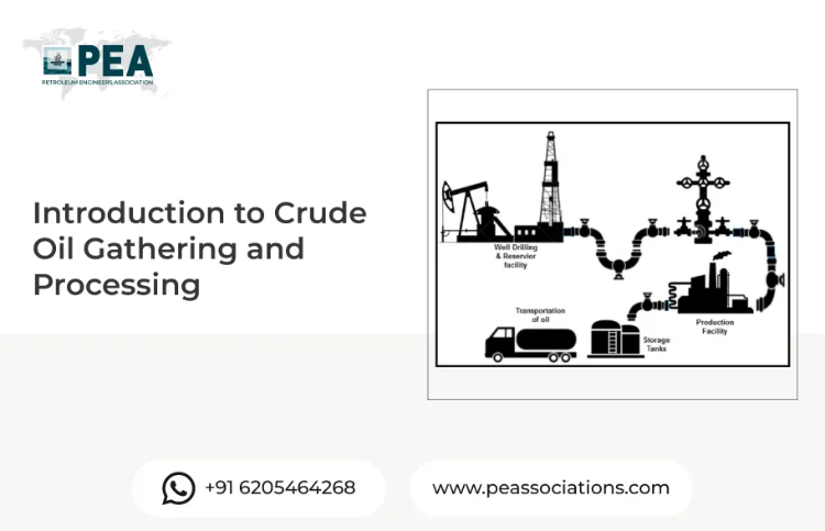 Introduction to Crude Oil Gathering and Processing