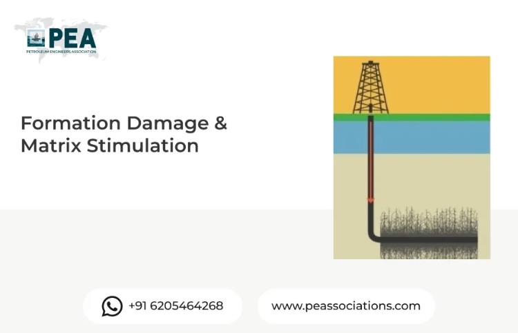 Formation Damage & Matrix Stimulation