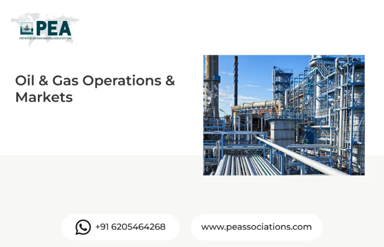 Oil & Gas Operations & Markets