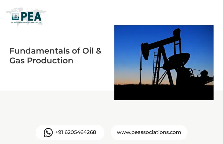 Fundamentals of Oil & Gas Production