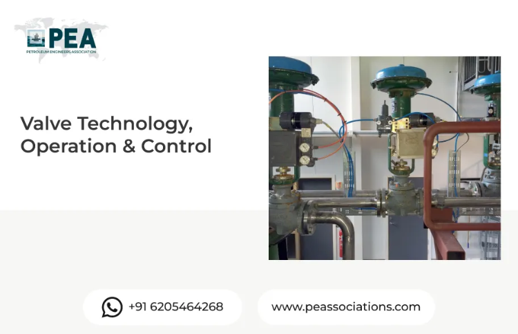 Valve Technology, Operation & Control