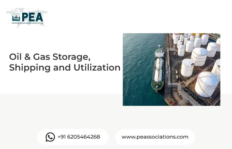 Oil & Gas Storage, Shipping and Utilization