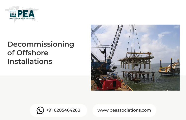 Decommissioning of Offshore Installations