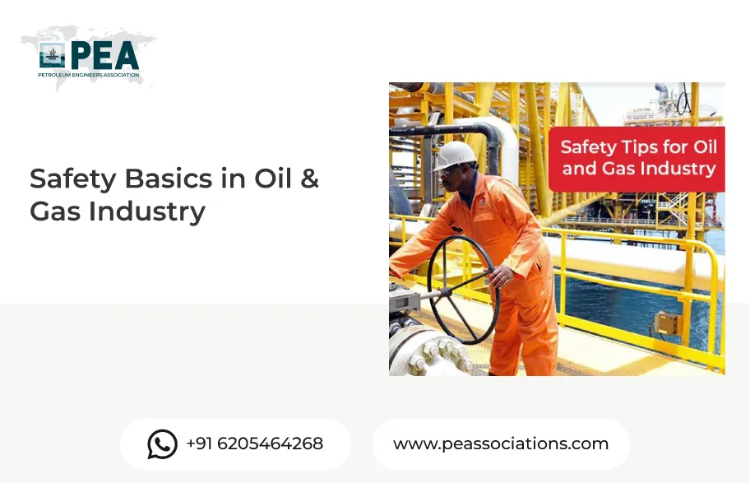 Safety Basics in Oil & Gas Industry